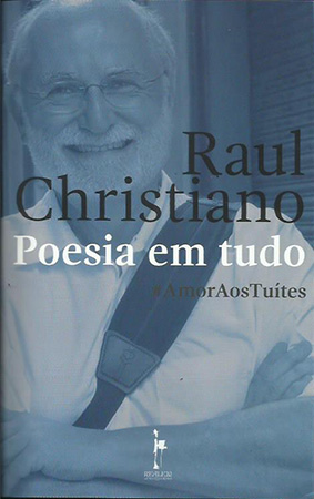 Raul Christiano Poesia em Tudo Livro de Poesia